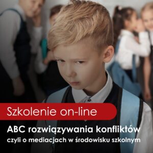 „ABC rozwiązywania konfliktów czyli o mediacjach w środowisku szkolnym”- zaproszenie na szkolenie