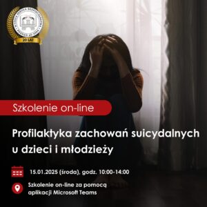 Profilaktyka zachowań suicydalnych u dzieci i młodzieży