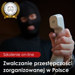 Zwalczanie przestępczości zorganizowanej w Polsce